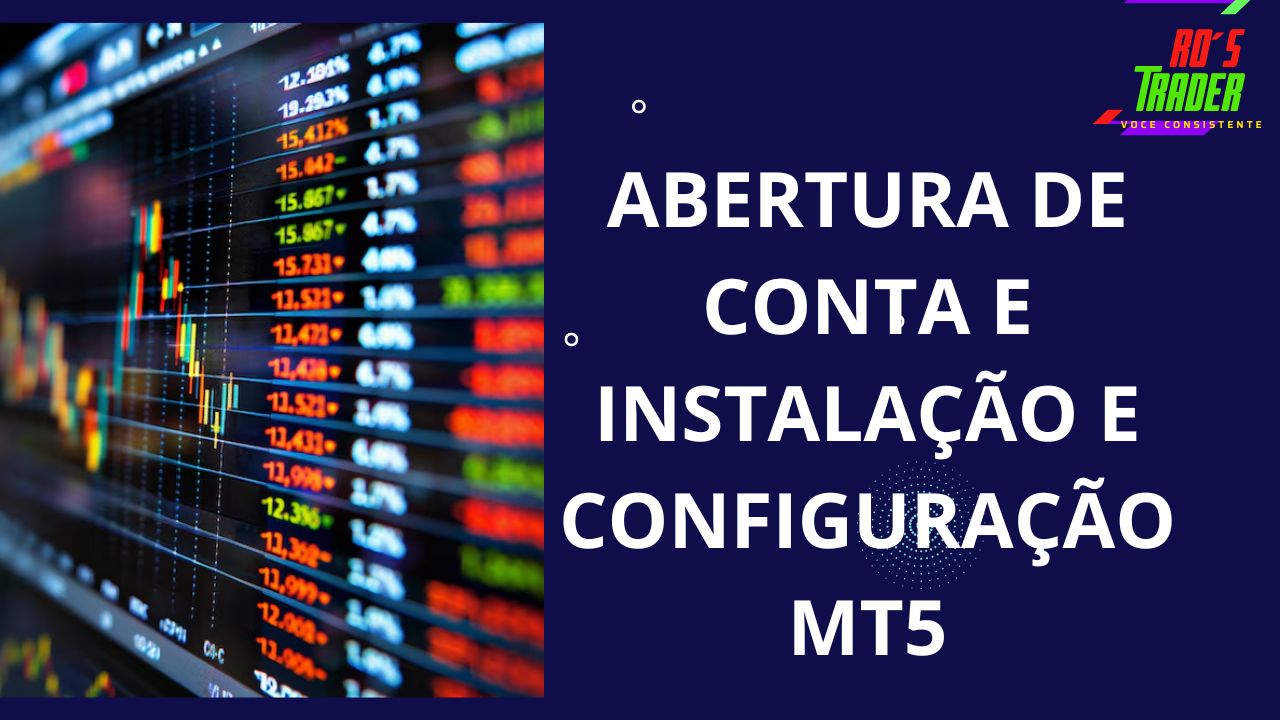 Abrindo conta e instalando MT5