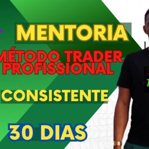 MENTORIA SEJA CONSISTENTE 1 MES