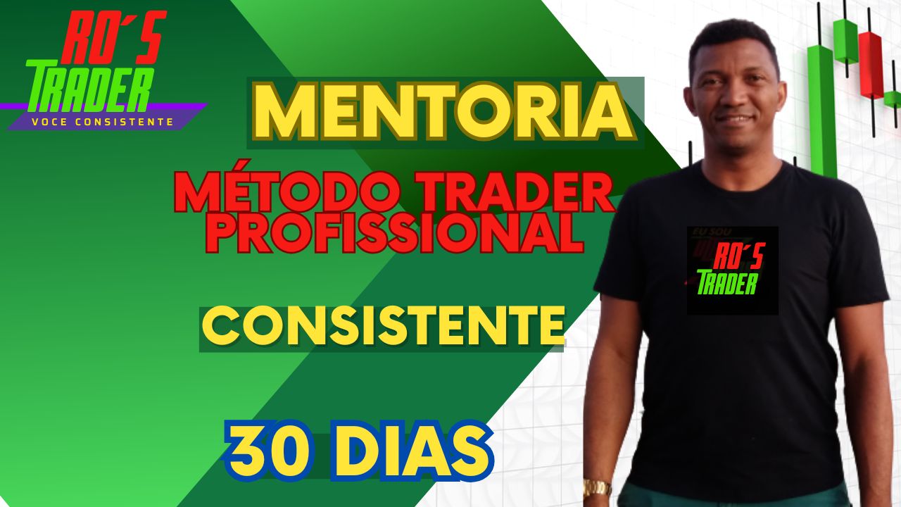 MENTORIA VOCE CONSISTENTE 1 ANO + PAINEL ROS TRADER 12 X 65,00
